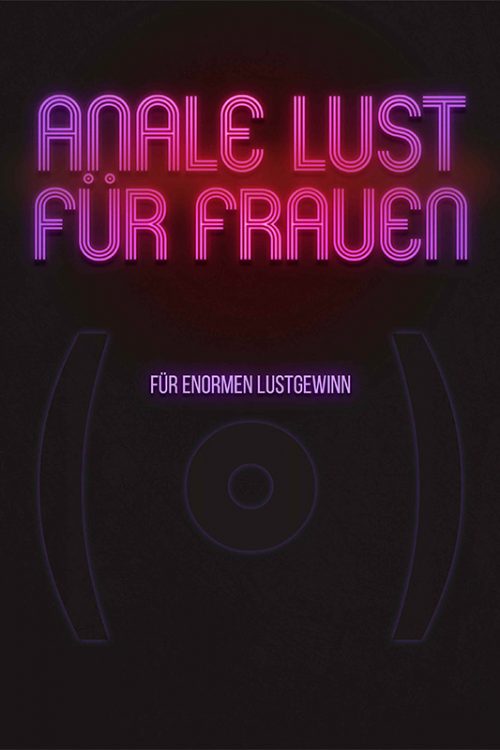 Anale Lust für Frauen